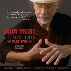 Body Music with Keith Terry Part 2 - Instructional DVD