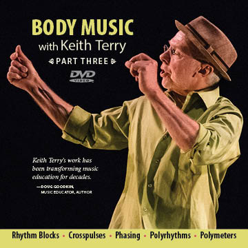 Body Music with Keith Terry, Part 3 - Instructional DVD